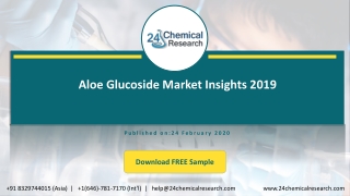 Aloe Glucoside Market Insights 2019