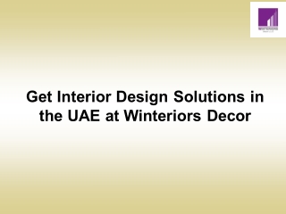 Get interior design solutions in the uae at winteriors decor