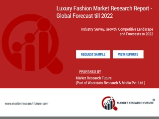 Luxury Fashion Market Analysis, Future Growth Opportunities 2020 to 2022