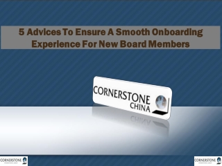5 Advices To Ensure A Smooth Onboarding Experience For New Board Members