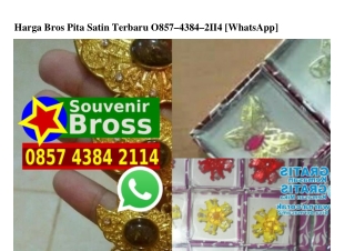 Harga Bros Pita Satin Terbaru O857.4384.2II4[wa]