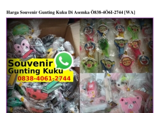 Harga Souvenir Gunting Kuku Di Asemka 0838·4061·2744 (whatsApp)