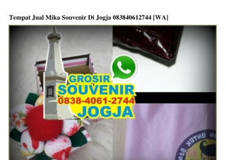 Tempat Jual Mika Souvenir Di Jogja 0838~4061~2744[wa]