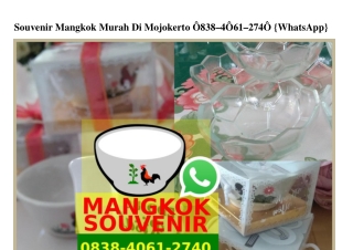 Souvenir Mangkok Murah Di Mojokerto Ô838–4Ô61–274Ô[wa]