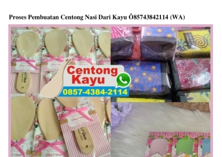 Proses Pembuatan Centong Nasi Dari Kayu 085743842114[wa]
