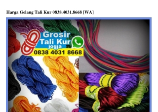 Harga Gelang Tali Kur 0838 4031 8668[wa]