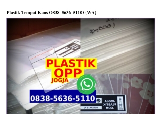 Plastik Tempat Kaos Ô838•5636•511Ô[wa]