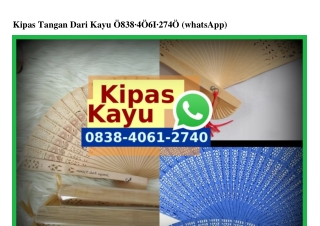 Kipas Tangan Dari Kayu Ô838·4Ô61·274Ô[wa]