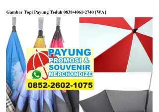 Gambar Topi Payung Teduh 0838406I2740[wa]