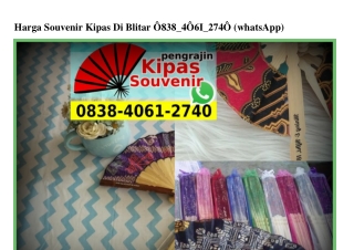 Harga Souvenir Kipas Di Blitar Ö838.4Ö61.274Ö[wa]