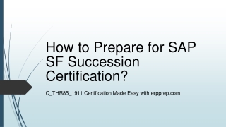 SAP SF Succession C_THR85_1911: Exam Guide and Latest Questions