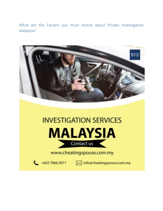 What are the Factors you must realize about Private Investigation Malaysia?