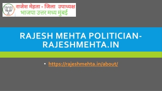 Rajesh Mehta Politician- RajeshMehta.in