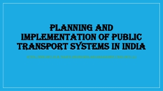 Planning and implementation of public transport systems in India