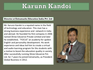 Karun Kandoi - Director of Extramarks Education India Pvt. Ltd.