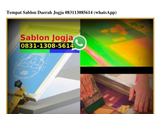 Tempat Sablon Daerah Jogja O831 13O8 5614[wa]