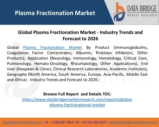 Global Plasma Fractionation Market - Industry Trends and Forecast to 2026