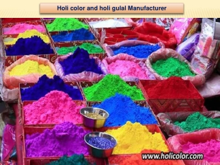 Manufacturer of Holi color, Holi gulal and Herbal gulal suppliers