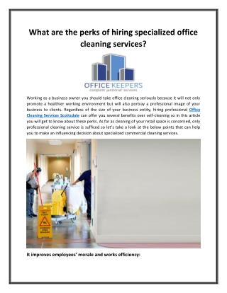 What are the perks of hiring specialized office cleaning services