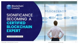 Significance Becoming A Certified Blockchain Expert