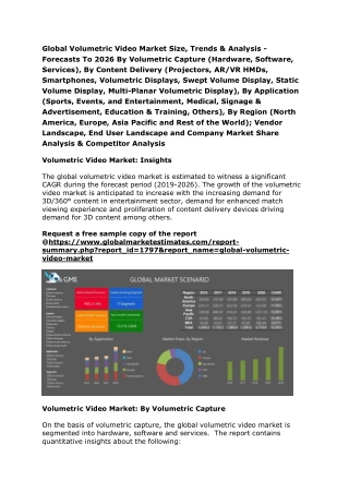 Global Volumetric Video Market Size, Trends & Analysis - Forecasts To 2026