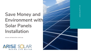 Save Money and Environment With Solar Panels Installation