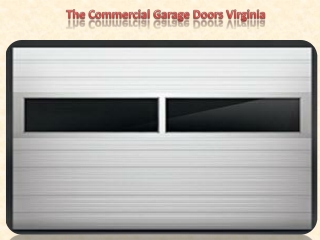 The Commercial Garage Doors Virginia