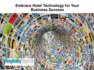 Embrace Hotel Technology for Your Business Success