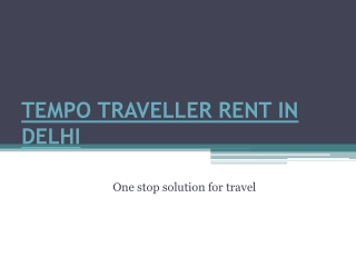 Tempo Traveller Rent In Delhi |12 Seater Tempo Traveller Hire