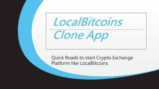 Start your own Crypto Exchange Platform like LocalBitcoins