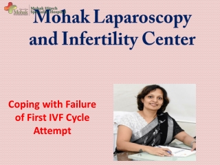 Coping with Failure of First IVF Cycle Attempt