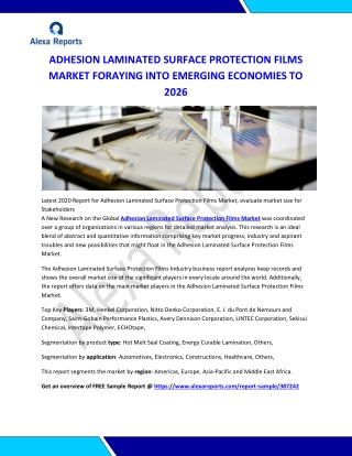 ADHESION LAMINATED SURFACE PROTECTION FILMS MARKET FORAYING INTO EMERGING ECONOMIES TO 2026