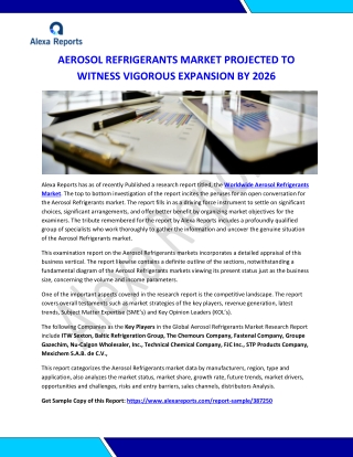 AEROSOL REFRIGERANTS MARKET PROJECTED TO WITNESS VIGOROUS EXPANSION BY 2026