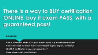 There is a way to buy CompTIA certification ONLINE, buy it exam PASS, with a guaranteed pass