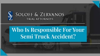 Who Is Responsible For Your Semi Truck Accident