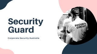Corporate Security Australia -  Security Guards