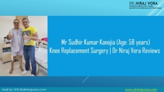 Knee Replacement Surgery | Dr Niraj Vora Reviews