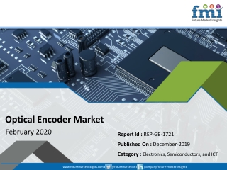 Exclusive Forecast Study Observes Optical Encoder Market to Incur Value Growth at ~9% CAGR During 2019 - 2029