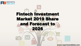 Fintech Investment Market Size, Industry Analysis, Shares, Cost Structures and Forecasts to 2026