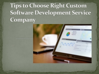 Tips to Choose Right Custom Software Development Service Company