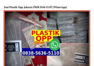 Jual Plastik Opp Jakarta Ô838.5636.5IIÔ[wa]