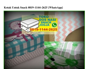 Kotak Untuk Snack Ô8I9-II44-2625[wa]