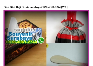 Oleh Oleh Haji Grosir Surabaya 0838 4061 2744[wa]