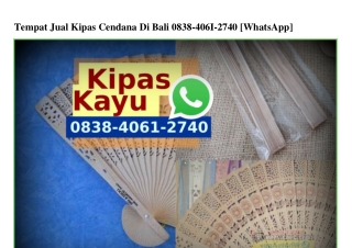 Tempat Jual Kipas Cendana Di Bali Ô838-4Ô61-274Ô[wa]