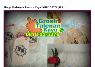 Harga Undangan Talenan Kayu 0818.22.5376[wa]