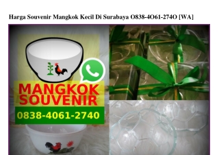 Harga Souvenir Mangkok Kecil Di Surabaya 0838 4061 2740[wa]