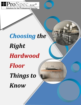 Choosing the Right Hardwood Floor - Things to Know