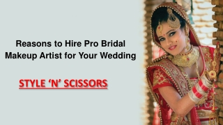Reasons to Hire Pro Bridal Makeup Artist for Your Wedding