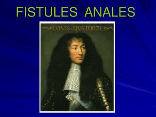 FISTULES ANALES