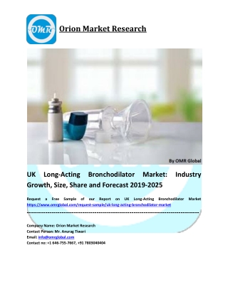 UK Long-Acting Bronchodilator Market Size, Share, Forecast, Analysis, Industry Report to 2025